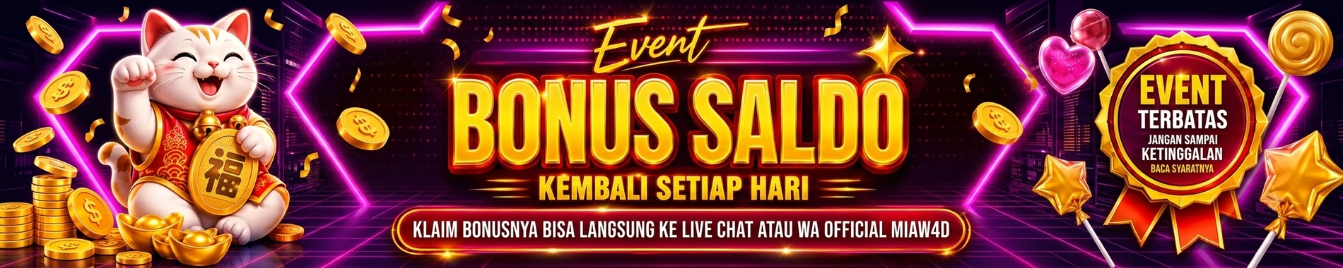 Bonus Saldo Kembal Setiap Hari | MIAW4D